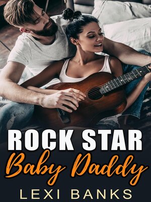 cover image of Rock Star Baby Daddy